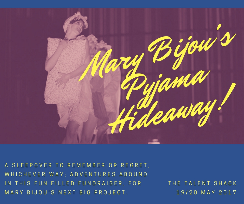 Mary Bijou's Pyjama Hideaway!